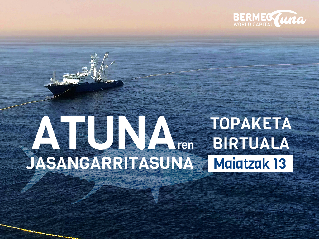 Atunaren iraunkortasunari buruzko topaketa birtuala