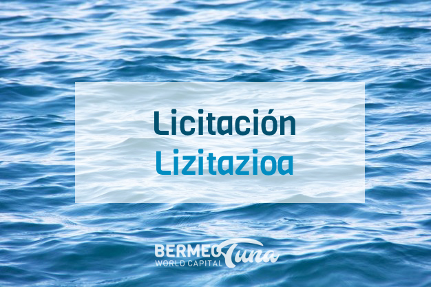 Lizitazio iragarpena – Bermeo Tuna Forum antolaketa, kudeaketa eta gauzaketa
