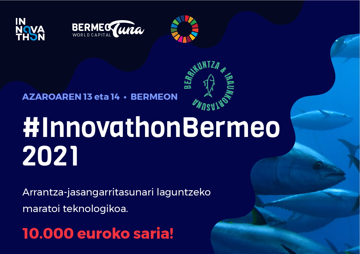 ‘HACKATHON’ batek ideia berritzaileak bilatzen ditu Bermeon atunaren legez kanpoko arrantzaren aurka